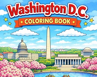 Washington D.C. Landmarks Coloring Book | Kids & Adults Activity (Printable Downloadable Book)