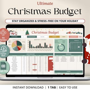 May include: A laptop displays a Christmas budget spreadsheet with charts and tables. The screen shows the text "Ultimate Christmas Budget" and "Stay Organized & Stress-Free on Your Holiday." Icons for currency, payment alerts, and Google Sheet are also visible.
