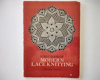 First Book Of Modern Lace Knitting, by Marianne Kinzel