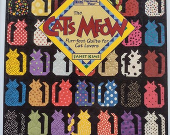 The Cat's Meow: Purr-fect Quilts For Cat Lovers, by Janet Kime of The Patchwork Place