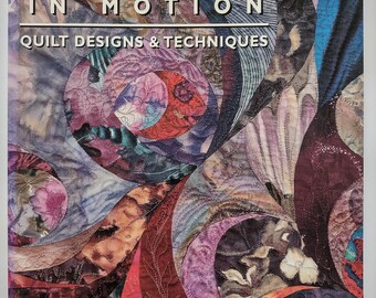 Curves In Motion: Quilt Designs And Techniques, by Judy B. Dales
