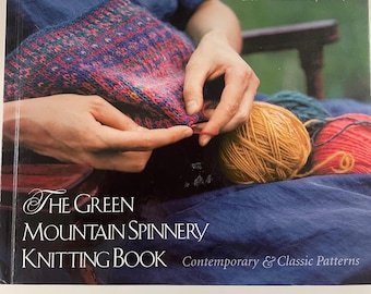 The Green Mountain Spinnery Knitting Book