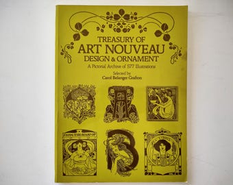 Treasury Of Art Nouveau Design And Ornament: A Pictorial Archive Of 577 Illustrations, by Carol Belanger Grafton