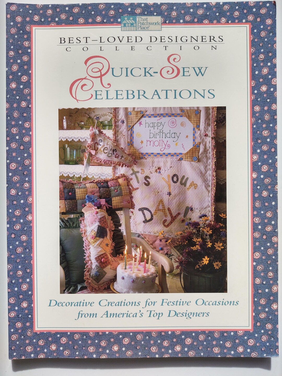 Quick-sew Celebrations: Decorative Creations for Festive Occasions From ...