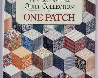 The Classic American Quilt Collection: One Patch, A Rodale Quilt Book
