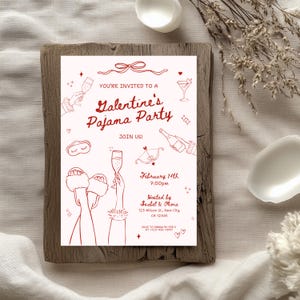 May include: A pink Galentine's Pajama Party invitation with red line art illustrations of champagne glasses, bows, and hearts. The invitation includes the date, time, and host's information. The text reads "You're invited to a Galentine's Pajama Party."