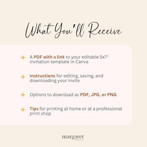May include: A cream-coloured graphic with the text "What You'll Receive" in elegant script. The image lists a PDF invitation template, instructions, download options (PDF, JPG, PNG), and printing tips. The brand name "margaret PRINTS CO" is at the bottom.