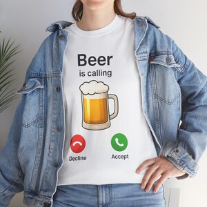 Beer Is Calling Unisex Tee - Funny Adult Humor Shirt, Answer Decline Tee, Beer Lover Gift, Drinking Tee, Party Shirt