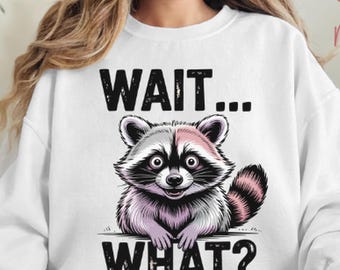 Funny Raccoon 'Wait What' PNG, Sarcastic Clipart Design (Digital Download)