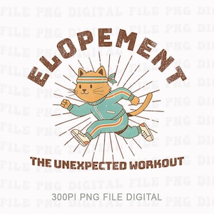 Elopement The Unexpected Workout Png, Funny Autism Awareness Cat Png, Neurodiversity Humor Png, Support Awareness Png