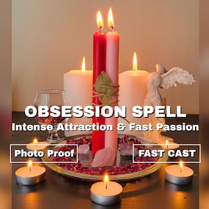 May include: An arrangement of lit candles, including tall red and pink candles, and small tea lights. The image includes a glass, a decorative angel statue, and the text "OBSESSION SPELL Intense Attraction & Fast Passion".
