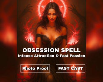 Rituel Obsession pour les cibles tenaces | Rendez-le rapidement obsédé par vous | Puissant sortilège de liaison d'amour | Casting le jour même