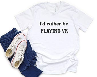 Kids VR Gamer T-Shirt: I'd Rather Be Playing, Fun Virtual Reality Shirt