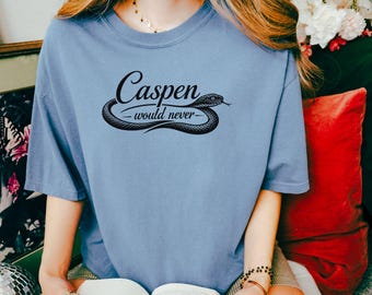 My Book Boyfriend Would Never | Spicy Reader Gift | Caspen Basilisk Kiss Shirt