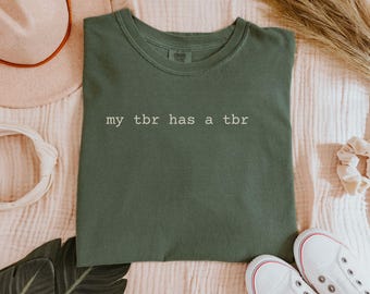 Funny Book Lover TBR Shirt - Comfort Colors, Neutral Tones, Minimalist Design