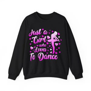 Dance Lover Crewneck Sweatshirt: Gift for Dancers
