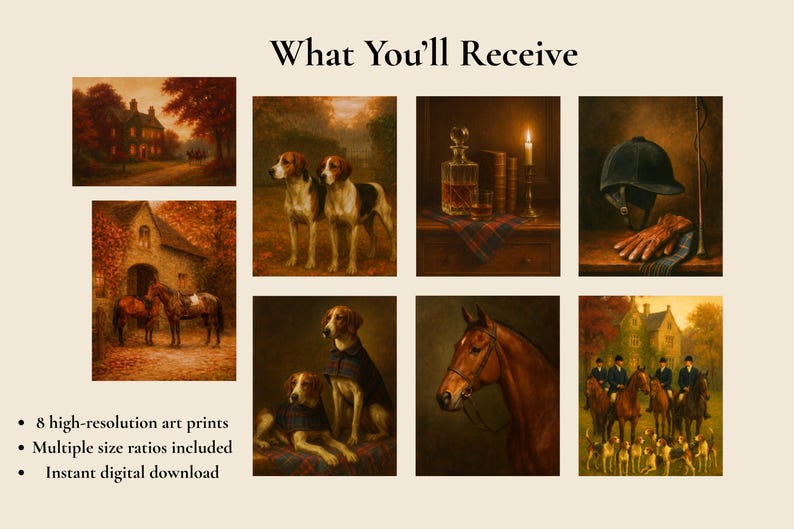 Puede incluir: Colecci&oacute;n de ocho impresiones art&iacute;sticas de alta resoluci&oacute;n con temas ecuestres y de caza. Incluye im&aacute;genes de perros, caballos y escenas campestres. El texto dice "Lo que recibir&aacute;s" y enumera "8 impresiones art&iacute;sticas de alta resoluci&oacute;n", "M&uacute;ltiples relaciones de tama&ntilde;o incluidas" y "Descarga digital instant&aacute;nea".