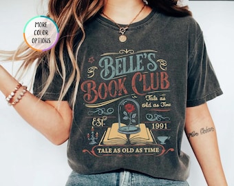 Disneyland Belle Book Club Shirt, Comfort Colors Bookish Tee, Vintage Style Reading Shirt For Women, Tale As Old As Time, Book Lover Gift