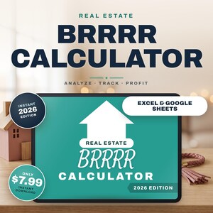 Może przedstawiać: Cyfrowy kalkulator nieruchomości BRRRR dla programów Excel i Google Sheets, edycja 2026. Ekran wyświetla ikonę białego domu, tekst REAL ESTATE BRRRR CALCULATOR oraz 2026 EDITION. Interfejs jest w kolorze morskim z ciemnoniebieskimi nagłówkami.