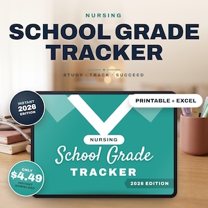 Peut inclure: Un outil de suivi des notes pour l'école d'infirmiers affiché sur une tablette. L'interface sarcelle présente le texte Nursing School Grade Tracker, 2026 Edition, Printable + Excel et Instant 2026 Edition, avec un graphique blanc en forme de V.