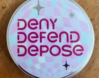 Deny Defend Depose Rainbow Sticker