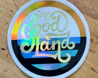 Milwaukee Good Land Holographic Sticker | Wisconsin Pride | Rainbow Iridescent Vinyl Decal | Original MKE Art