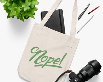 Nope Organic Canvas Tote Bag