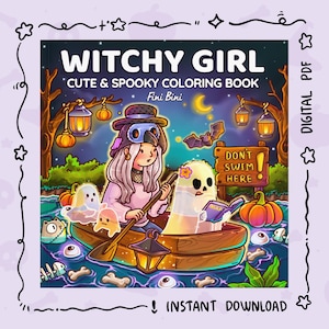 Puede incluir: Portada de libro para colorear en PDF digital titulada "Witchy Girl: Cute & Spooky Coloring Book" de Fini Bini. La ilustración presenta una bruja en un bote con fantasmas, calabazas y un letrero que dice "Don't Swim Here".