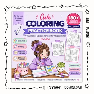 Könnte beinhalten: Ein digitales Malbuch-Cover mit dem Text Cute Coloring Practice Book, 180+ Elements to Practice und Fini Bini. Die Illustration zeigt eine Figur mit braunen Haaren und einer lila Schleife, die in einem Spiralbuch malt, umgeben von Markern, einer Sukkulente und Übungsblättern für Geister, Pilze und Texturen.