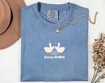 Goose Bumps Shirt, Funny Goose Shirt, Funny Pun T-Shirt, Cute Goose Graphic Tee, Silly Animal Shirt, Quirky Gift for Friends & Pun Lovers