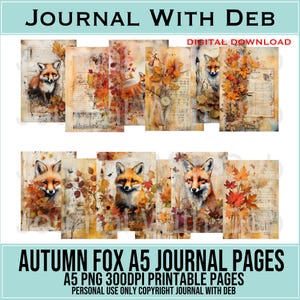 May include: Digital download of autumn-themed journal pages. The pages feature watercolour illustrations of foxes, fall foliage, and vintage paper textures. Text at the top reads "JOURNAL WITH DEB" and "DIGITAL DOWNLOAD". The bottom text reads "AUTUMN FOX A5 JOURNAL PAGES".
