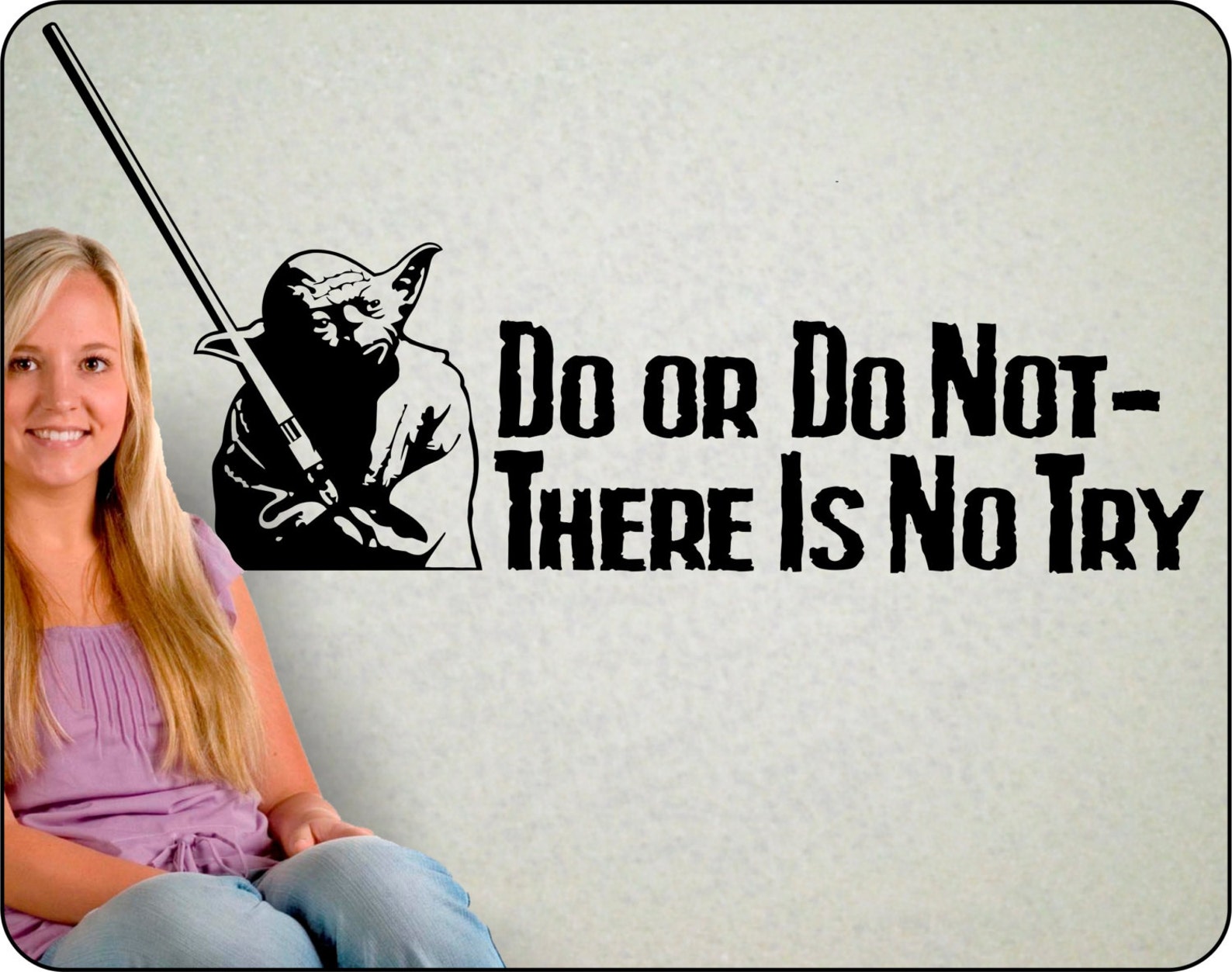 Star Wars Yoda Wall Decal / Do or Do Not There is No Try / Etsy