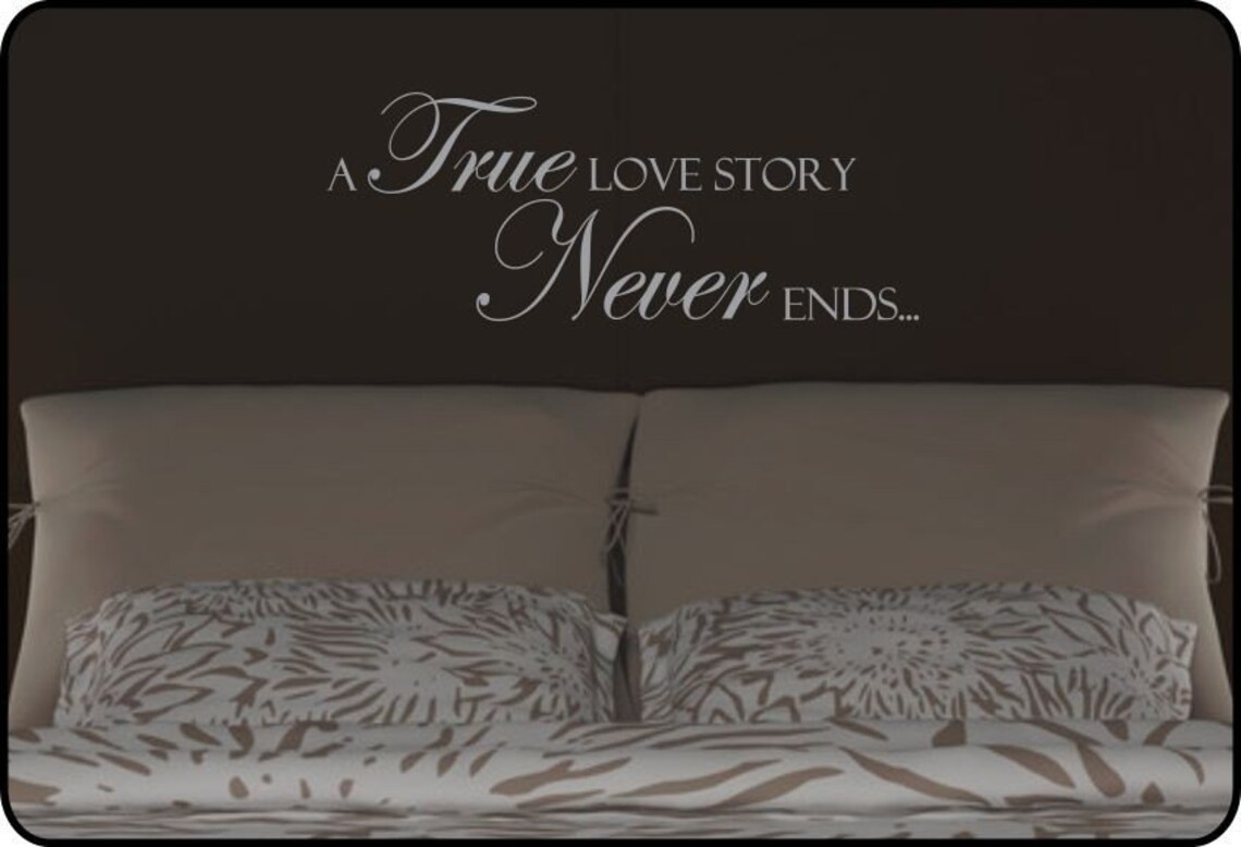True Love Story Never Ends Wall Decal Sticker Art Decor Etsy