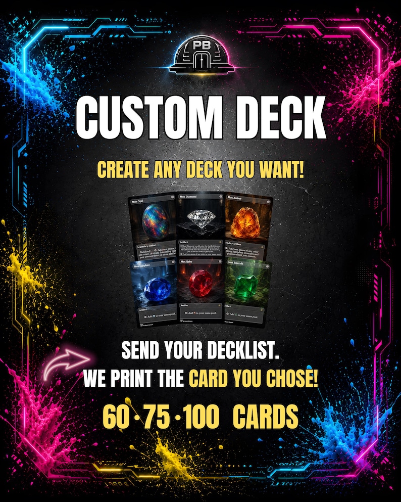K&ouml;nnte beinhalten: Eine Werbegrafik f&uuml;r einen Service f&uuml;r benutzerdefinierte Kartendecks mit dem Text CUSTOM DECK, CREATE ANY DECK YOU WANT, SEND YOUR DECKLIST, WE PRINT THE CARD YOU CHOSE und 60 75 100 CARDS. Sechs schwarze Spielkarten mit Edelsteinabbildungen.