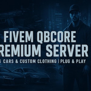 FiveM QBCore Premium Server | TOS Cars, Custom Clothing, Plug & Play | Ready to Use GTA V RP Server Files