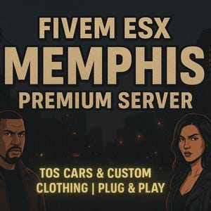 Serveur Premium FiveM ESX Memphis | Voitures TOS, Vêtements personnalisés, Plug & Play | Fichiers de serveur Gta V RP prêts à l&#39;emploi