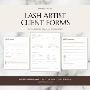 May include: A set of eleven editable lash artist client forms featuring a lash map, set design, and booking policy. The documents are presented in black text on white paper with the title Lash Artist Client Forms and Donnelley Rey Co. branding.