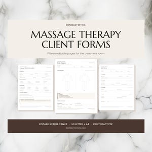 May include: A set of fifteen editable massage therapy client forms including a client information sheet, body diagram, and SOAP notes. The document features black text on a white background with the title Massage Therapy Client Forms.