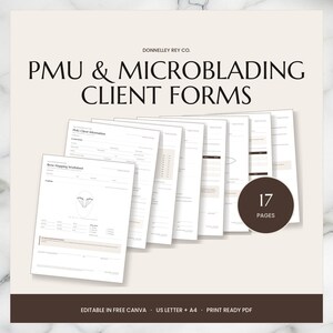 Op de afbeelding: Een set van 17 pagina's met PMU- en microblading-klantformulieren van Donnelley Rey Co. De documenten bevatten een werkblad voor wenkbrauwmapping en klantinformatiesecties met lege velden voor gegevensinvoer in een professionele lay-out.