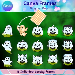 May include: A collection of 16 individual spooky frames with a green background. The frames include ghosts, pumpkins, Frankenstein's monster, and werewolves. The top of the image has the text "Canva Frames Drag and Drop".