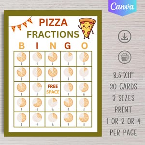 May include: A Pizza Fractions Bingo game card featuring a grid of pizza slices representing various fractions, a cartoon pizza character, and the text Pizza Fractions Bingo. The card measures 8.5 inches by 11 inches, with 30 cards included.