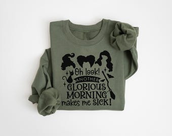 Oh Look Another Glorious Morning Sweatshirt, Retro Witch Halloween Shirt, Spooky Season Outfit