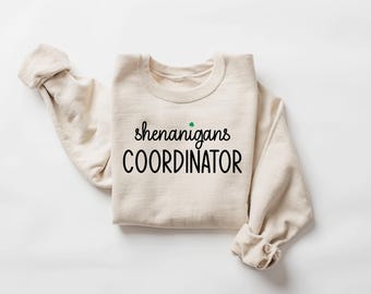Shenanigans Coordinator Sweatshirt, St Patricks Day Outfit