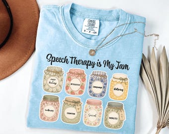 Comfort Colors® Speech Therapy is My Jam Tee, Shirt For SLP Therapist