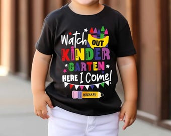 Personalized Kindergarten T-Shirt, Watch Out Kindergarten Here I Come Tee