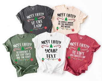 Comfort Colors® Custom Family Christmas Shirts 2025: Funny Most Likely Holiday Tee