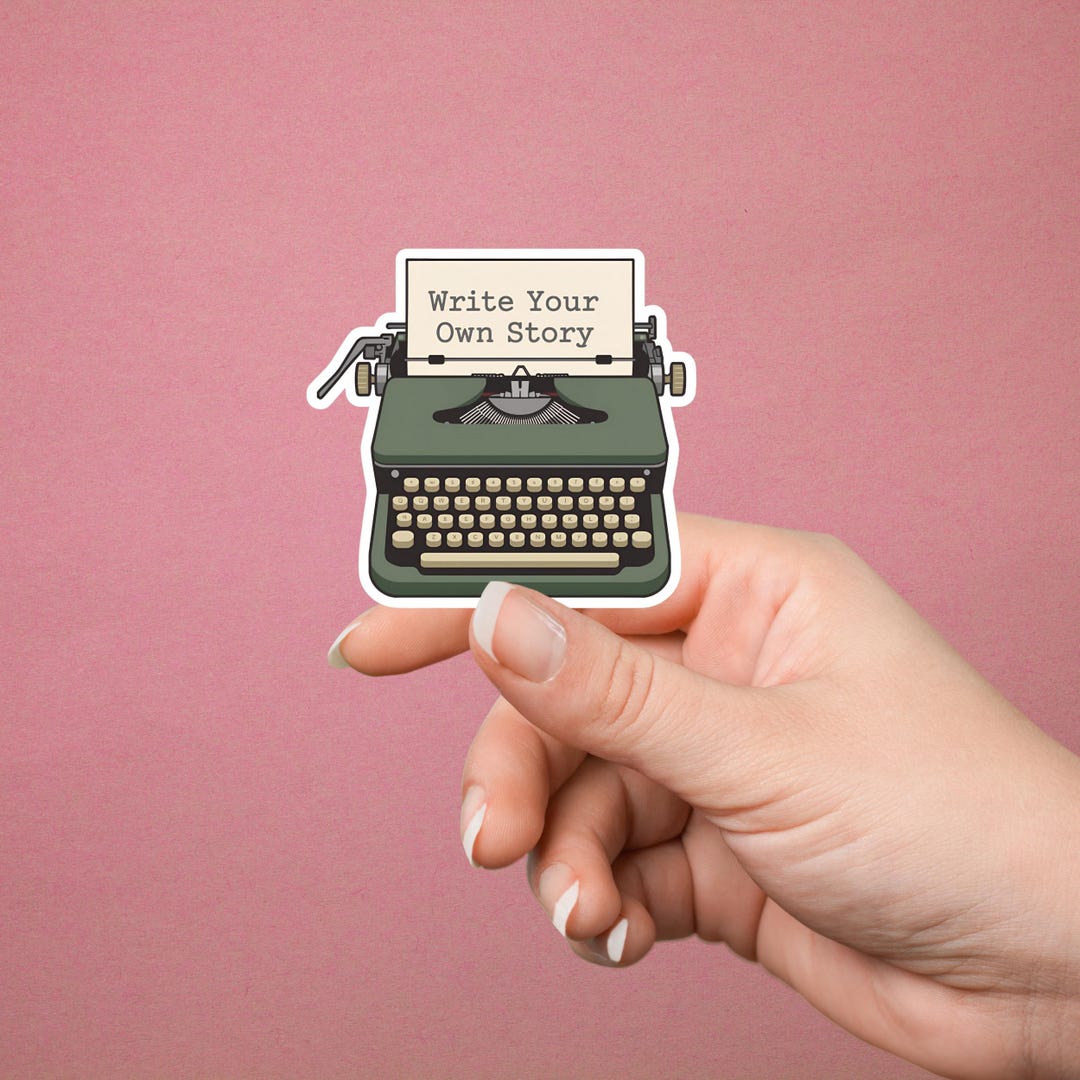 Write Your Own Story Sticker, Typewriter Bookish Decal, Vinyl Sticker ...