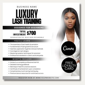 May include: Promotional graphic for a luxury lash training course. The image features a woman in a white blazer, with text including "Luxury Lash Training" and the total investment of £550. Includes a Canva logo and a free loyalty card offer.