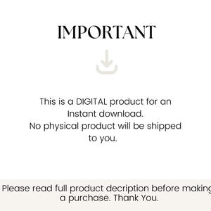 May include: White background with the word "IMPORTANT" in a bold, black font. Below is a graphic of a downward-pointing arrow. Text states this is a digital product for instant download, and no physical product will be shipped.