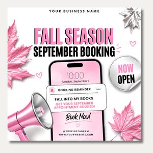 Könnte beinhalten: Eine digitale Grafik mit einem rosa Smartphone, das eine Buchungserinnerung anzeigt, einem rosa Megafon und rosa Ahornblättern. Der Text enthält FALL SEASON SEPTEMBER BOOKING, NOW OPEN, BOOKING REMINDER, FALL INTO MY BOOKS und BOOK NOW.